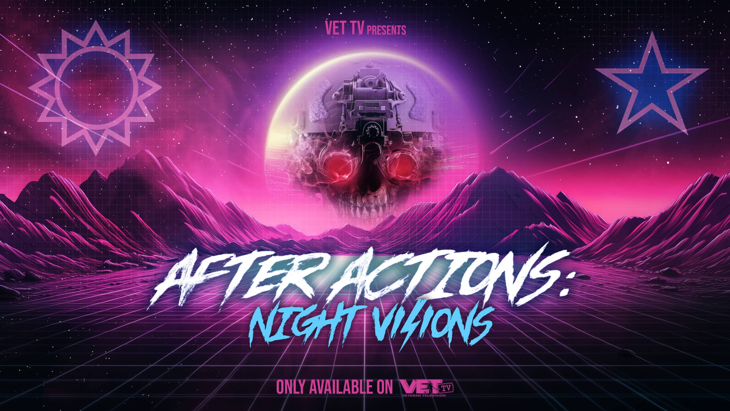 VET TV_AFTER ACTIONS_NIGHT VISIONS_NEON EDITION_UPDATED V2 (1)
